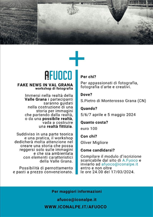 A.FUOCO - Fake news in Val Grana - Workshop di fotografia